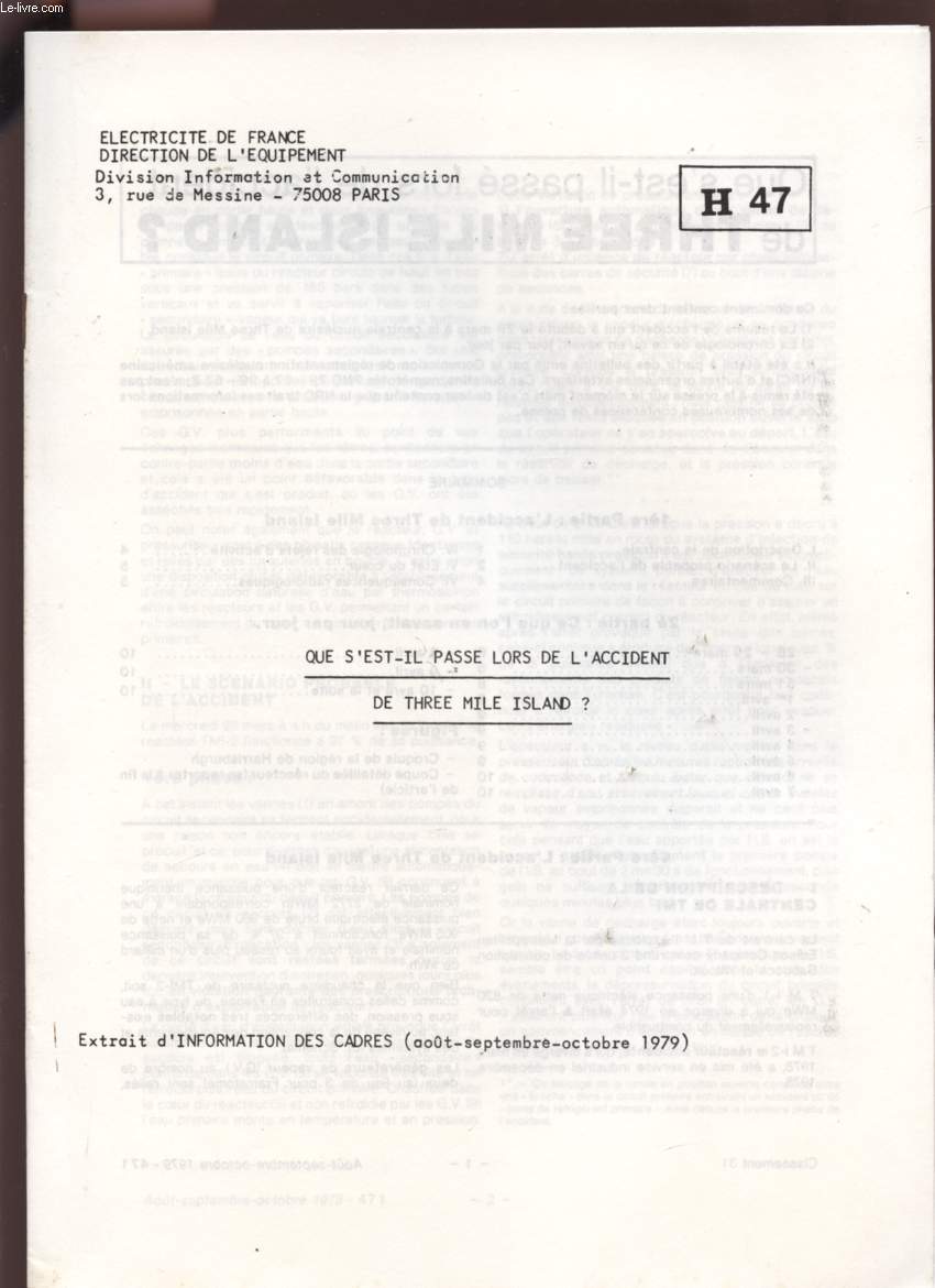 QUE S'EST-IL PASSE LORS DE L'ACCIDENT DE THREE MILE ISLAND? - EXTRAIT D'INFORMATION DES CADRES (AOUT-SEPTEMBRE-OCTOBRE 1979) - H47.