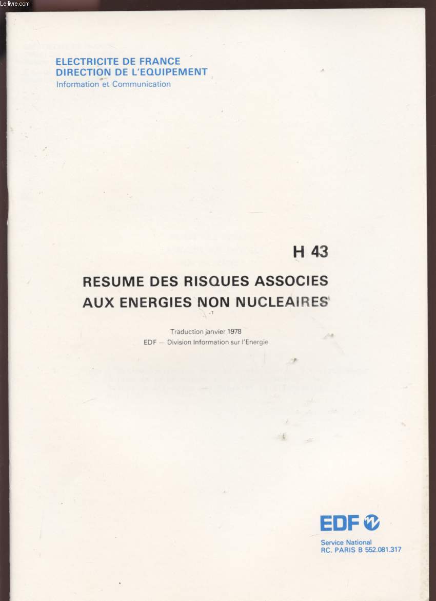 RESUME DES RISQUES ASSOCIES AUX ENERGIES NON NUCLEAIRES - MAI 1977 - H43.
