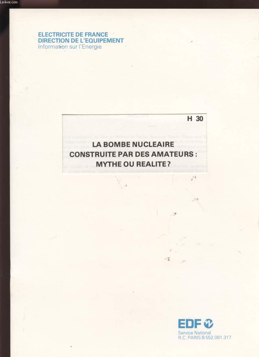 LA BOMBE NUCLEAIRE CONSTRUITE PAR DES AMATEURS : MYTHE OU REALITE? - H30.