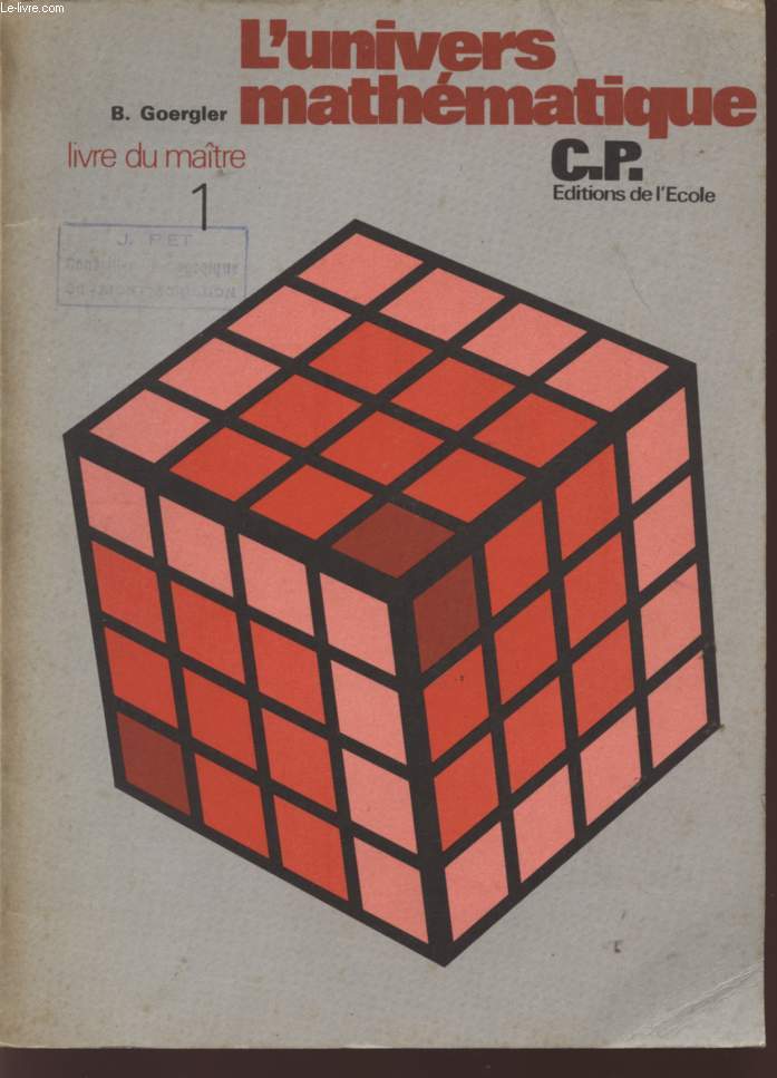 L'UNIVERS MATHEMATIQUE - C.P. - LIVRE DU MAITRE.