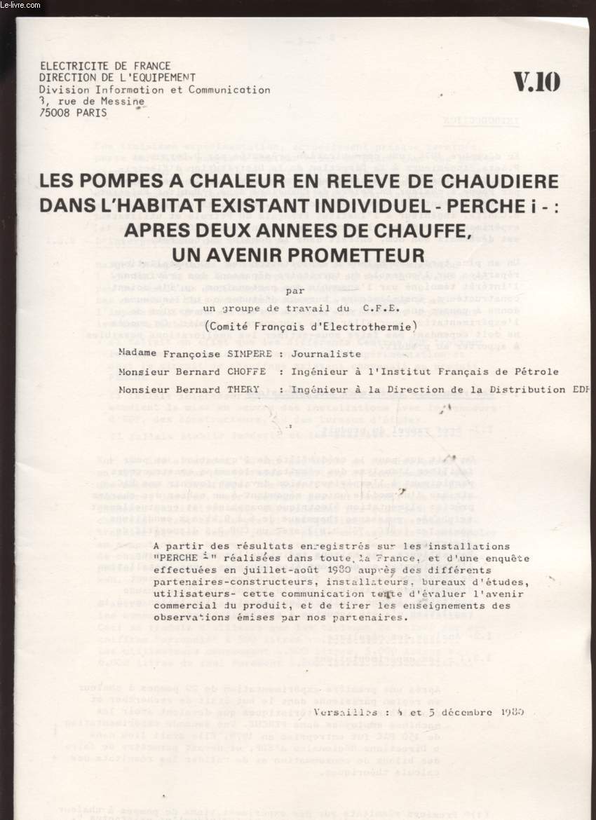 LES POMPES A CHALEUR EN RELEVE DE CHAUDIERE DANS L'HABITAT EXISTANT INDIVIDUEL - PERCHE i : APRES DEUX ANNEES DE CHAUFFE, UN AVENIR PROMETTEUR - 5 DECEMBRE 1980 - V10.