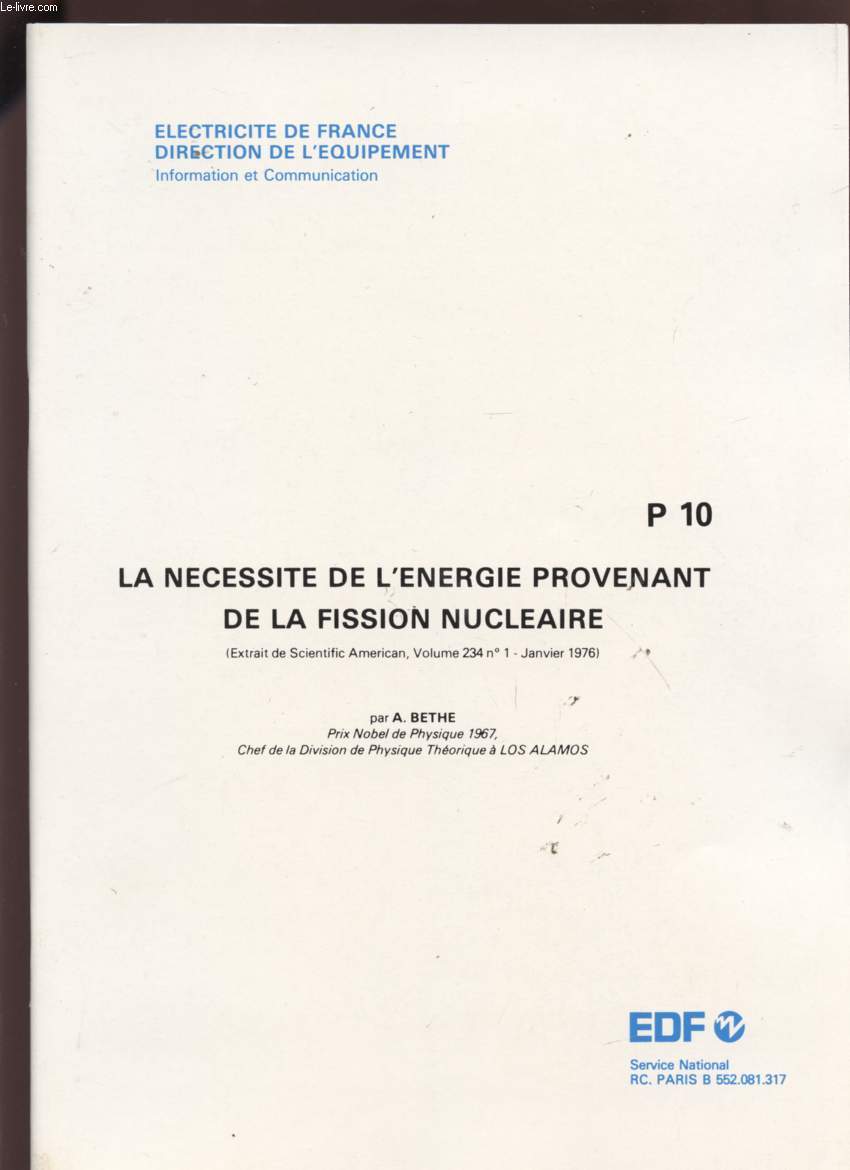 LA NECESSITE DE L'ENERGIE PROVNENANT DE LA FISSION NUCLEAIRE - JANVIER1 1976 - P10.