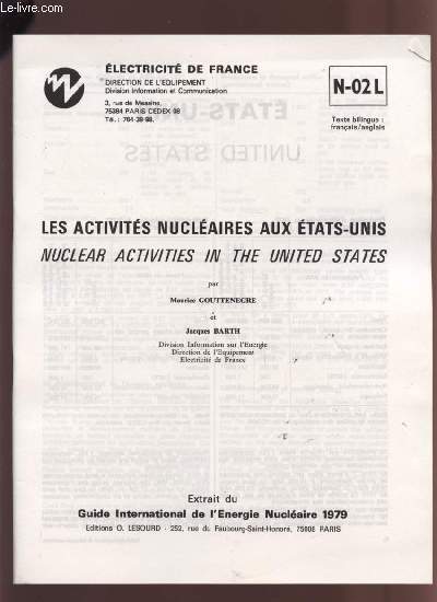 LES ACTIVITES NUCLEAIRES AU X ETATS-UNIS - TEXTE BILINGUE FRANCAIS / ANGLAIS - N02L.