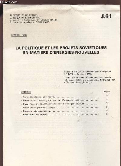 LA POLITIQUE ET LES PROJETS SOVIETIQUES EN MATIERE D'ENERGIES NOUVELLES - OCTOBRE 1980 - J64.