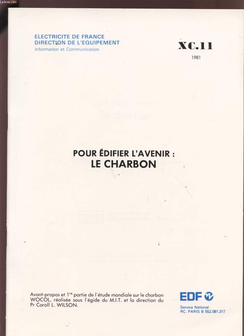 POUR EDIFIER L'AVENIR : LE CHARBON - 1981 - XC11.