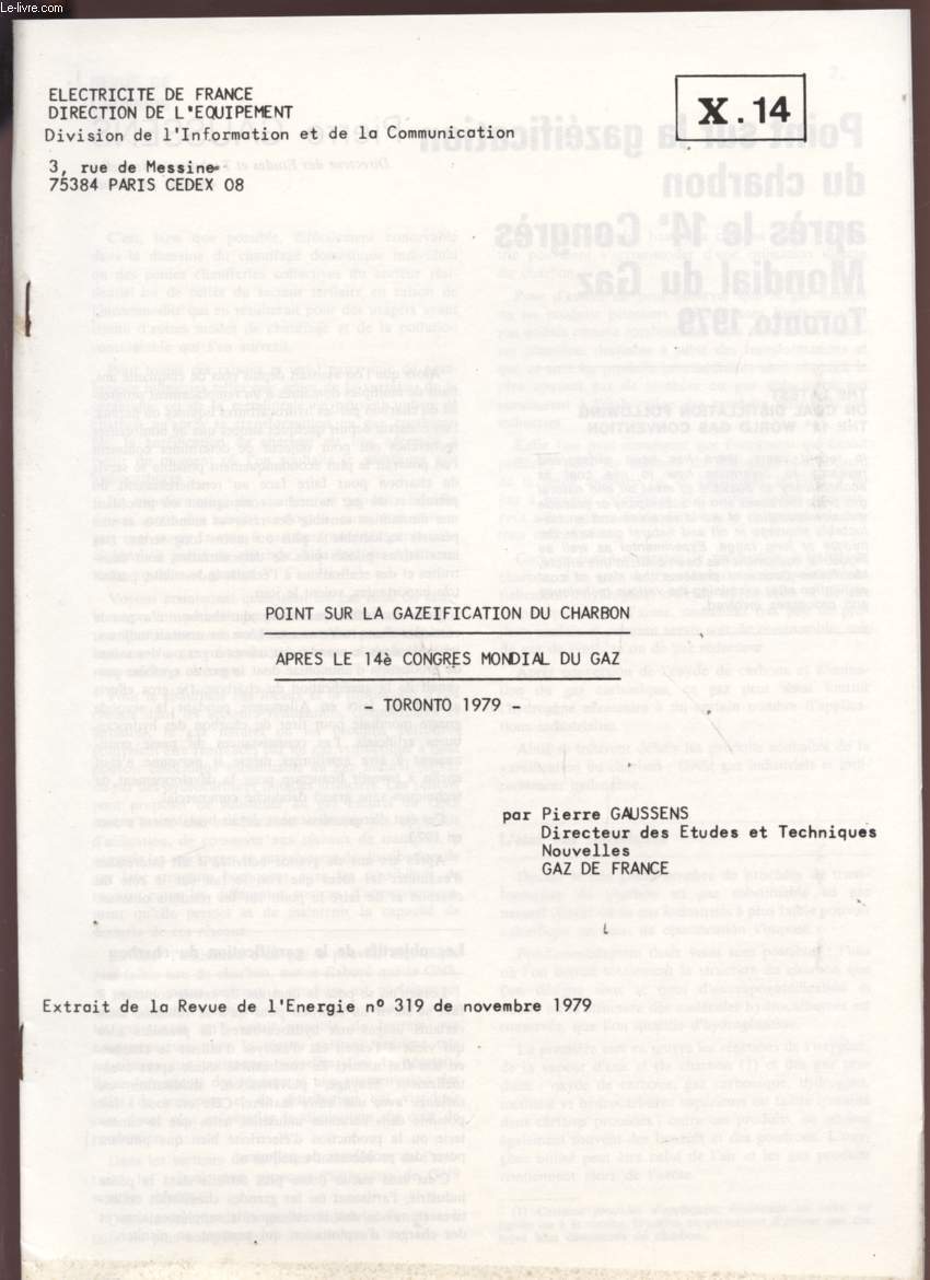 POINT SUR LA GAZIFICATION DU CHARBON APRES LE 14 CONGRES MONDIAL DU GAZ - TORONTO 1979 - X14.