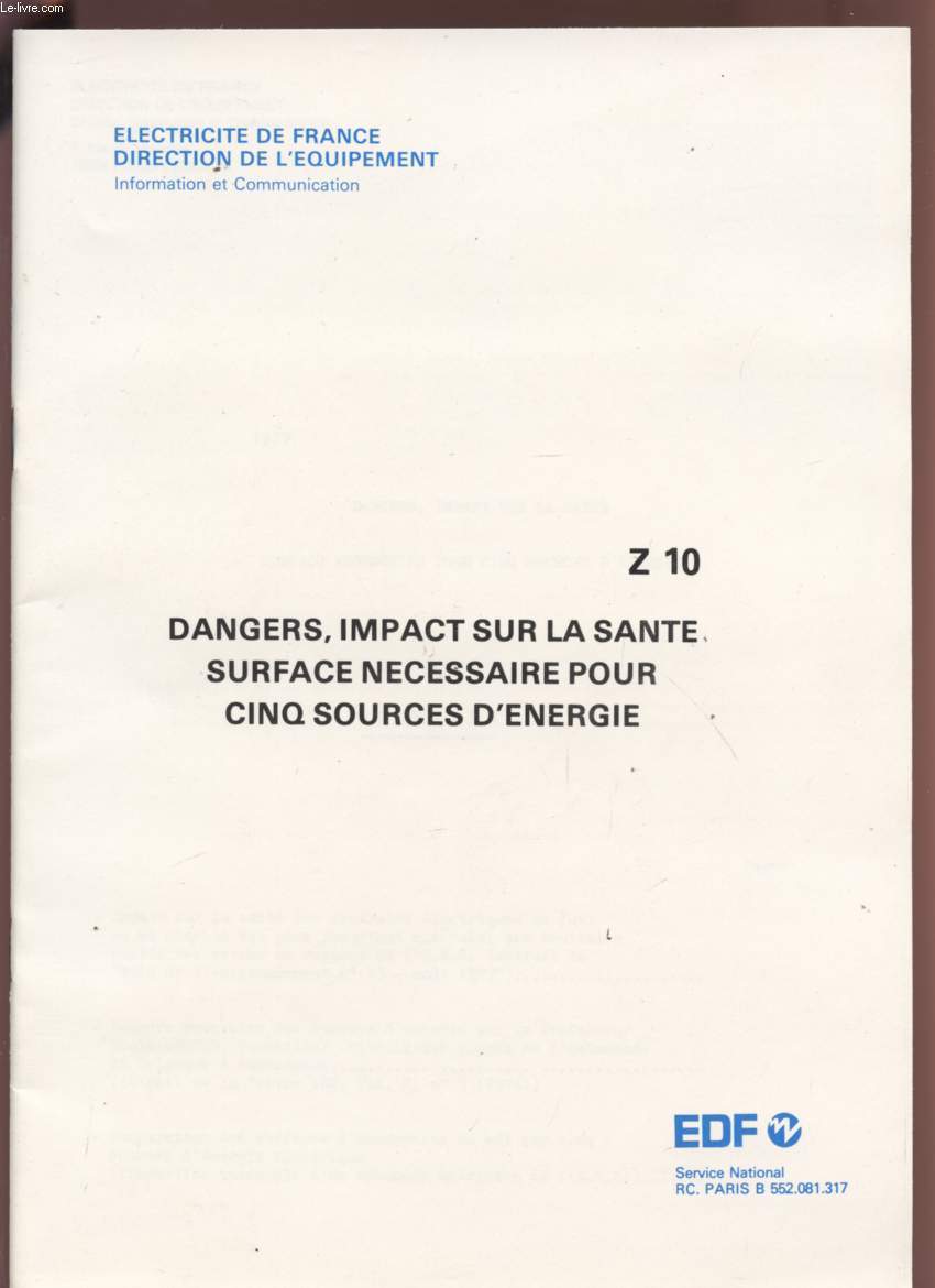 DANGERS, IMPACT SUR LA SANTE - SURFACE NECESSAIRE POUR CINQ SOURCES D'ENERGIE - Z10.