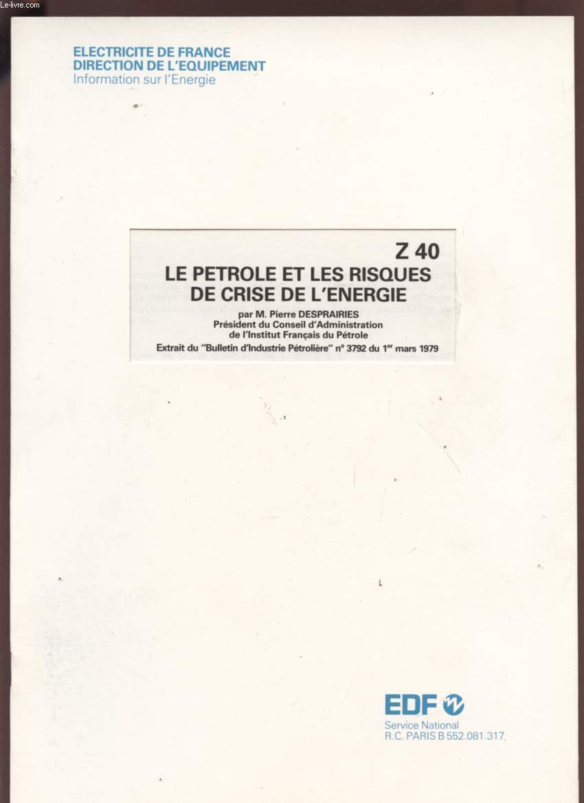 LE PETROLE ET LES RISQUES DE CRISE DE L'ENERGIE - Z40.