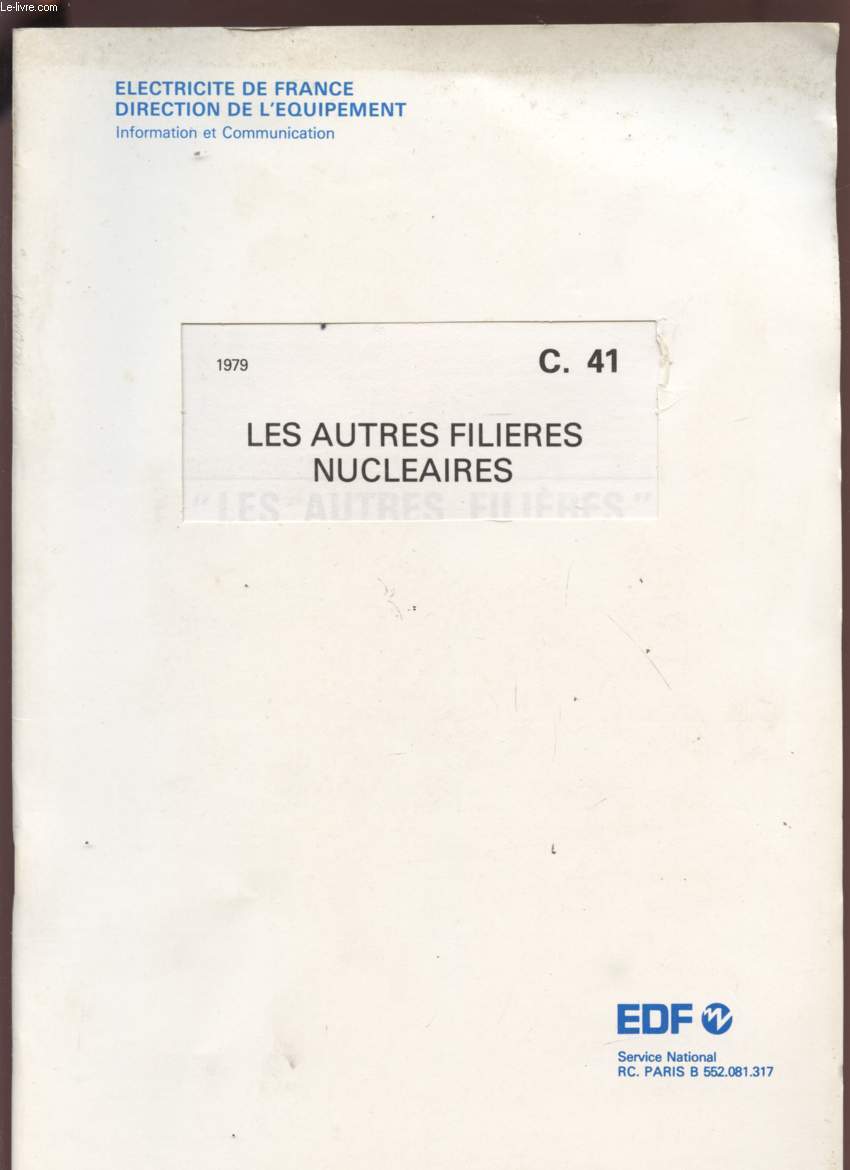 LES AUTRES FILIERES NUCLEAIRES - C41.