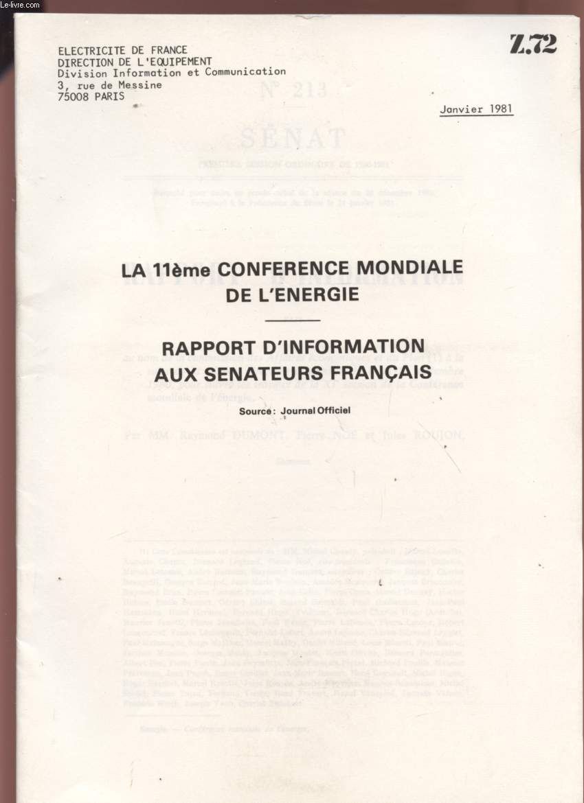LA 11 CONFERENCE MONDIALE DE L'ENERGIE - RAPPORT D'INFORMATION AUX SENATEURS FRANCAIS - JANVIER 1981 - Z72.