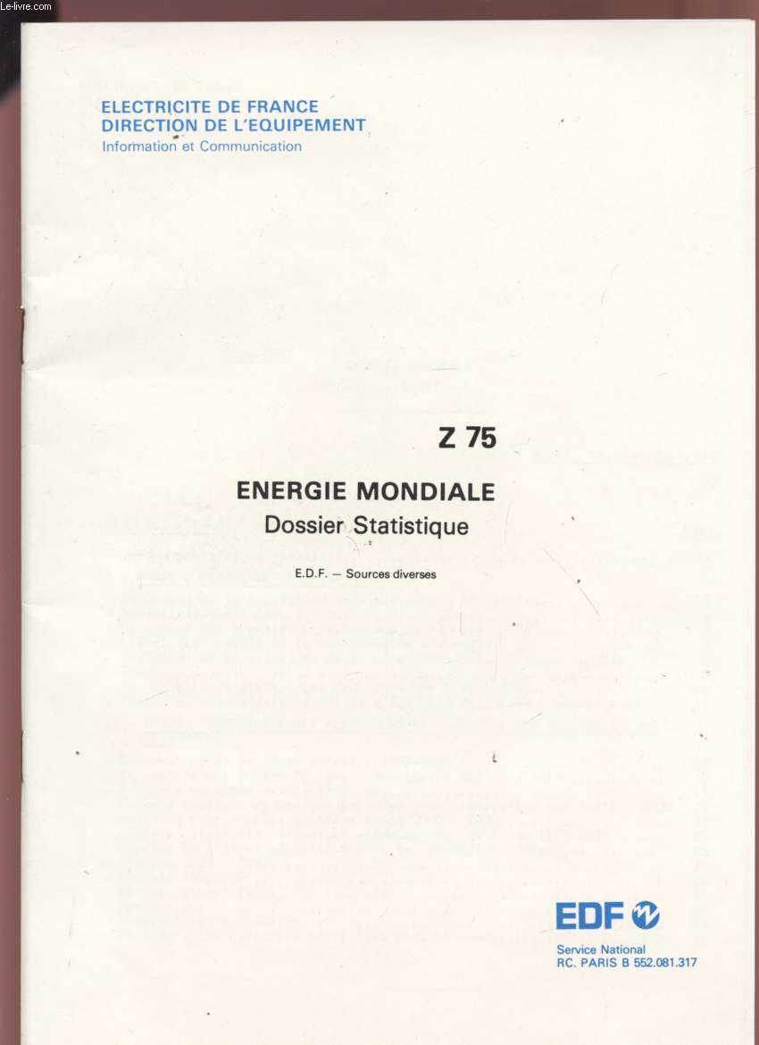 ENERGIE MONDIALE - DOSSIER STATISTIQUE - MARS 1981 - Z75.