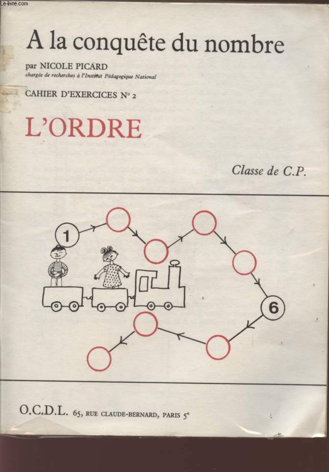 A LA CONQUETE DU NOMBRE - L'ORDRE - CAHIER D'EXERCICES N2 - CLASSE DE C.P.