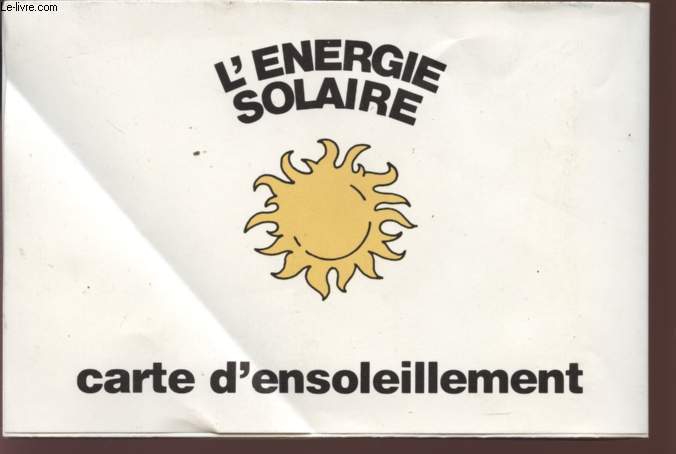 L'ENERGIE SOLAIRE - CARTE AU 1 : 2 000 000.