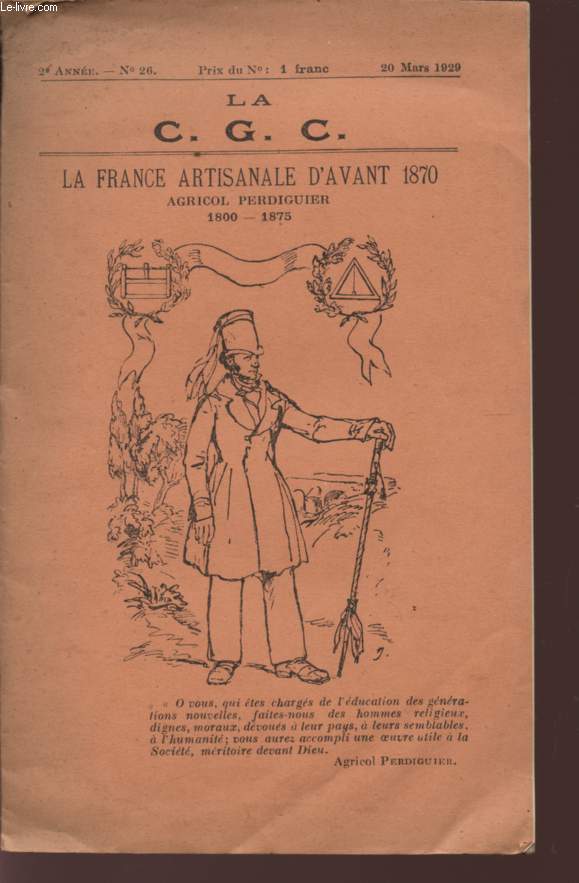 LA C.G.C. - LA FRANCE ARTISANALE D'AVANT 1870 - 2 ANNEE - N26 - 20 MARS 1929.