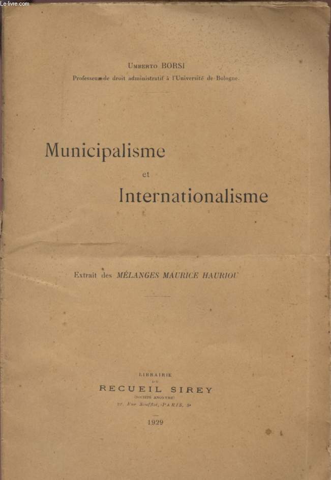 MINICIPALISME ET INTERNATIONALISME - EXTRAITS DES MELANGES MAURICE HAURIOUX.