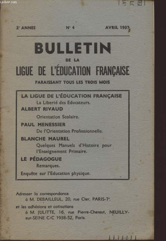 BULLETIN DE LA LIGUE DE L'EDUCATION FRANCAISE - 2eme ANNEE - N 4 - AVRIL 1937.