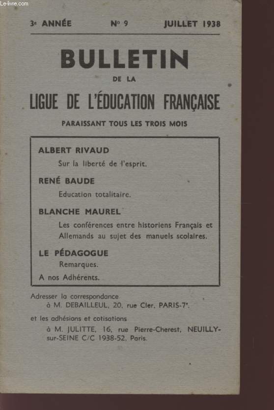 BULLETIN DE LA LIGUE DE L'EDUCATION FRANCAISE - 3eme ANNEE - N 9 - JUILLET 1938.