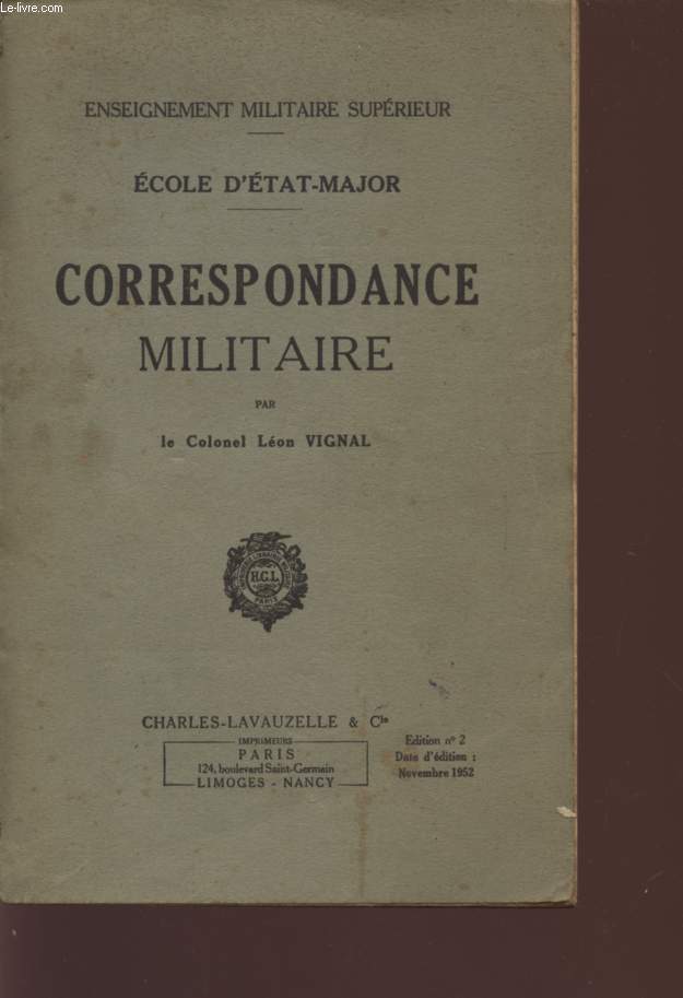 CORRESPONDANCE MILITAIRE / ENSEIGNEMENT MILITAIRE SUPERIEUR / ECOLE D'ETAT-MAJOR.