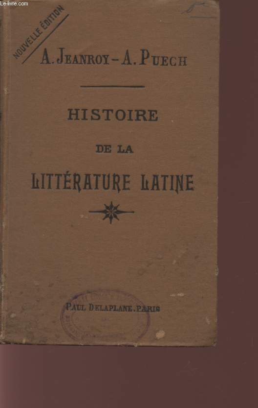 HISTOIRE DE LA LITTERATURE LATINE - VINGT-CINQUIEME EDITION.