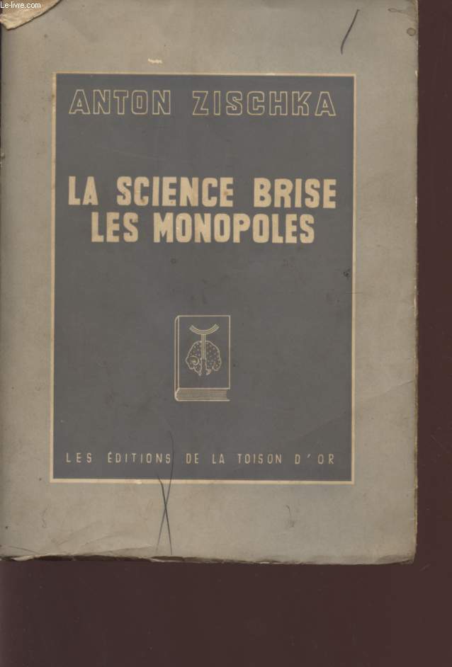 LA SCIENCE BRISE LES MONOPOLES.