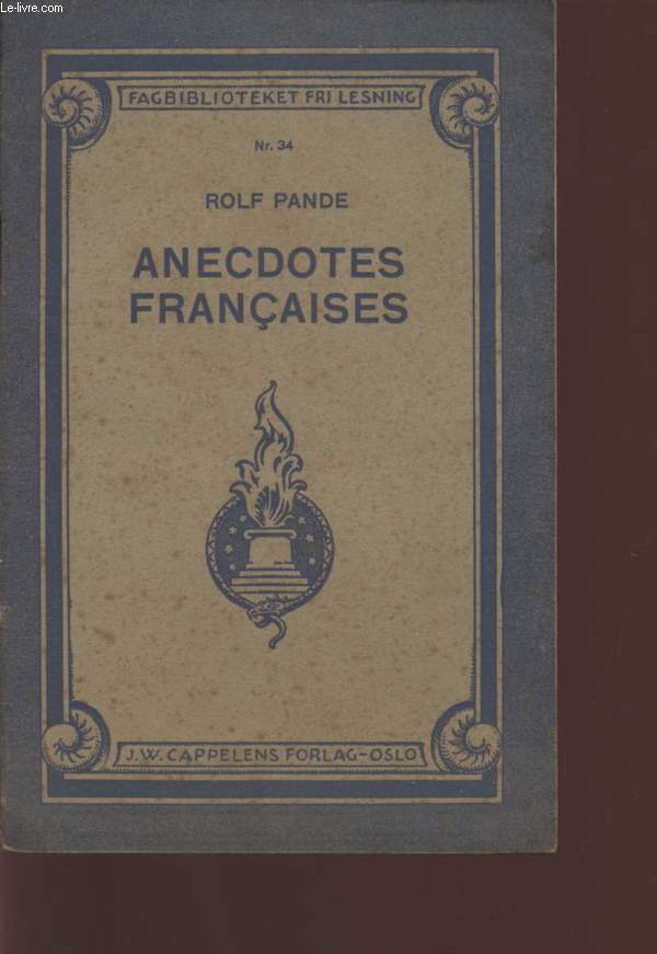 ZNECDOTES FRANCAISES - COMPILEES ET ANNOTEES.