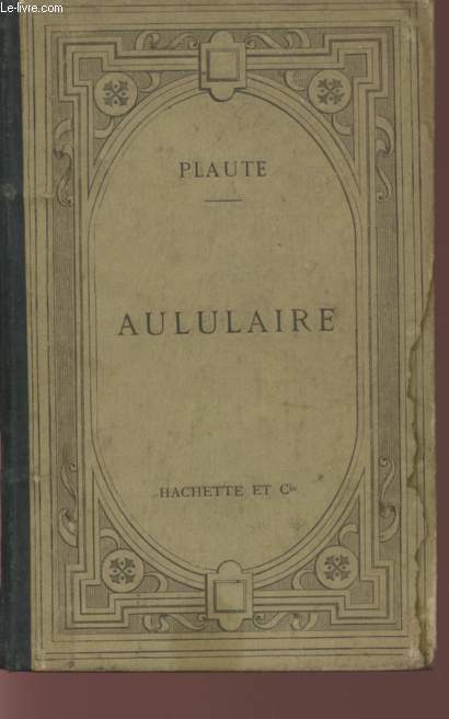 AULULARIA (LA MARLITE).