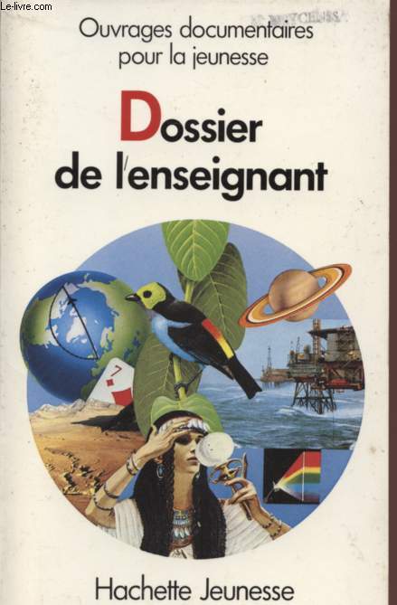 DOSSIER DE L'ENSEIGNANT - GUIDE 1984 / COLLECTIONS 