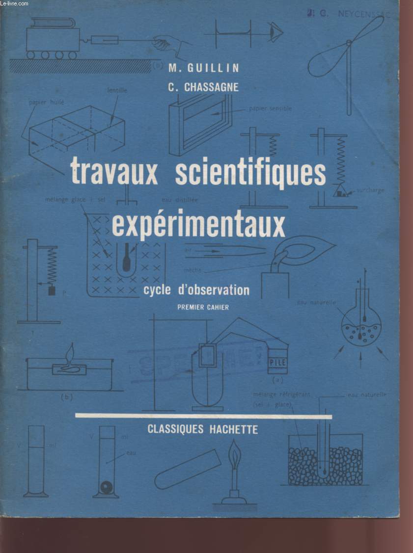 TRAVAUX SCIENTIFIQUES EXPERIMENTAUX - CYCLE D'OBSERVATION - PREMIER CAHIER.