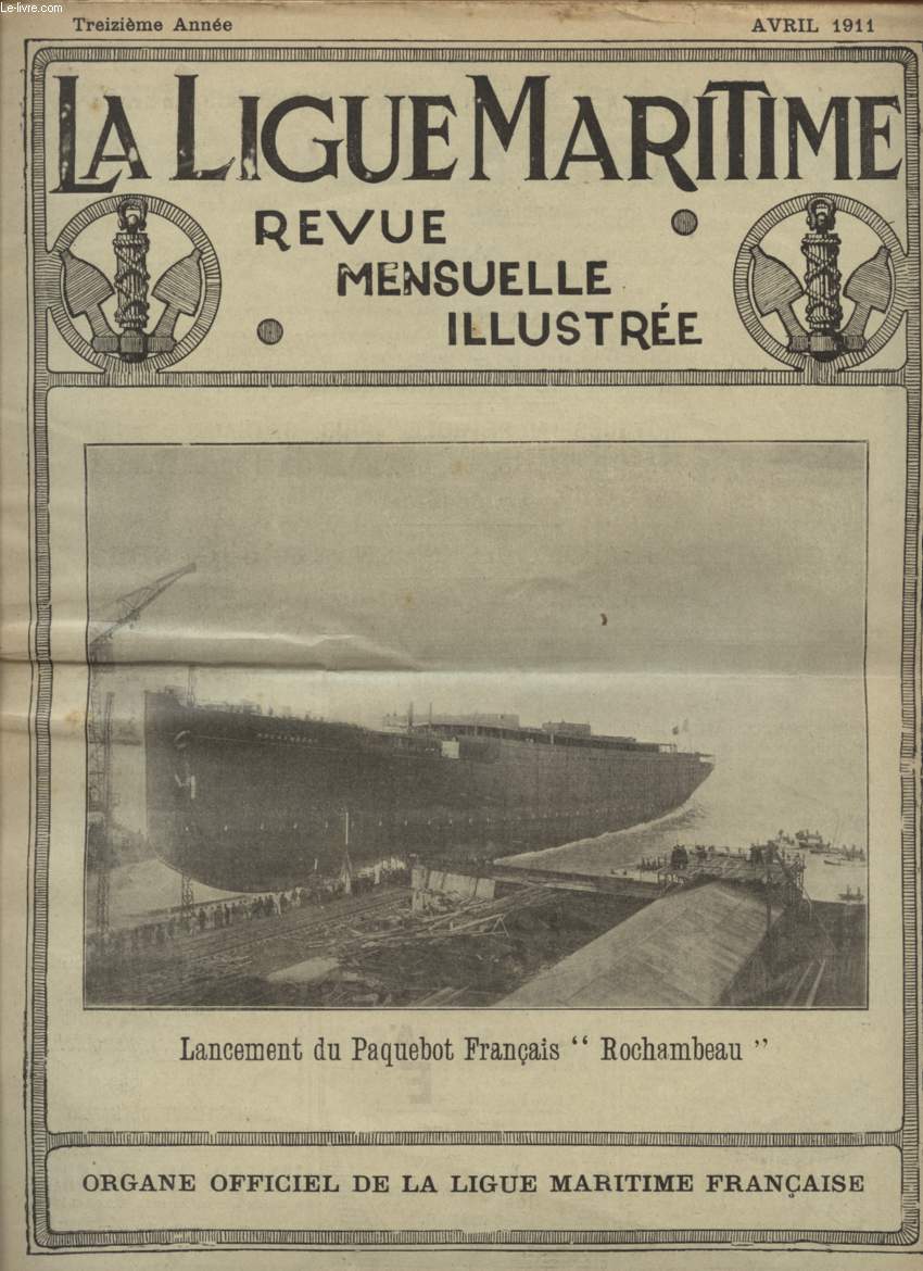 LA LIGUE MARITIME - AVRIL 1911 - N124.
