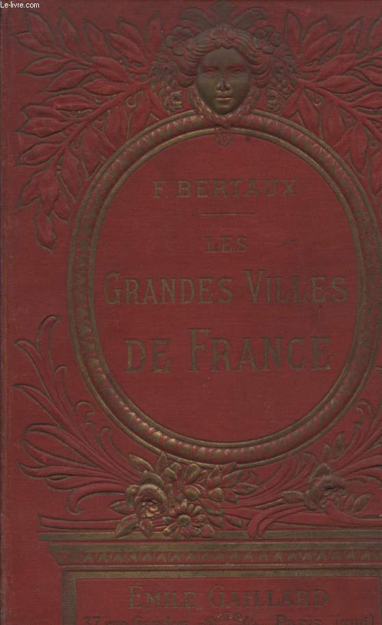 LES GRANDES VILLES DE FRANCE.
