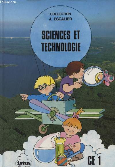 SCIENCES ET TECHNOLOGIE - CLASSE DE CE1.