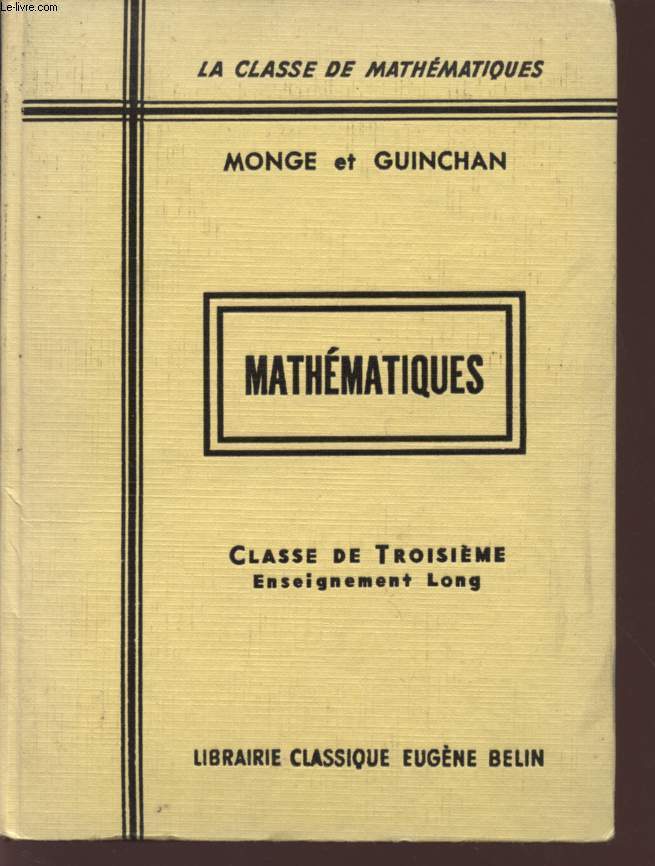 MATHEMATIQUES / CLASSE DE TROISIEME - ENSEIGNEMENT LONG / COLLECTION 