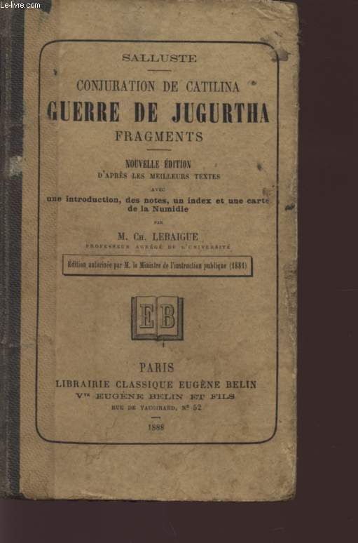 GUERRE DE JUGURTHA - FRAGMENTS / CONJURATION DE CATILINA.