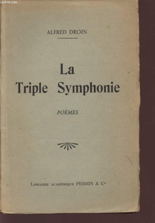 LA TRIPLE SYMPHONIE / POEMES.