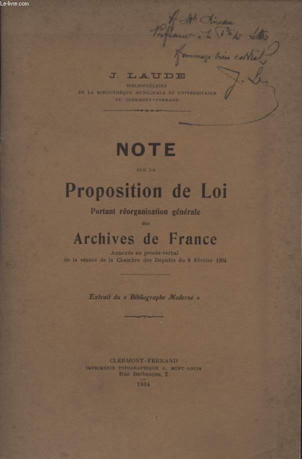 NOTE SUR LA PROPOSITION DE LOI - PORTANT REORGANISATION GENERALE DES ARCHIVES DE FRANCE / EXTRAIT DE 
