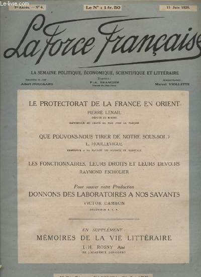 LA FORCE FRANCAISE / 1ere ANNEE - N 4 - 11 JUIN 1920 / LA SEMAINE POLITIQUE, ECONOMIQUE, SCIENTIFIQUE ET LITTERAIRE.