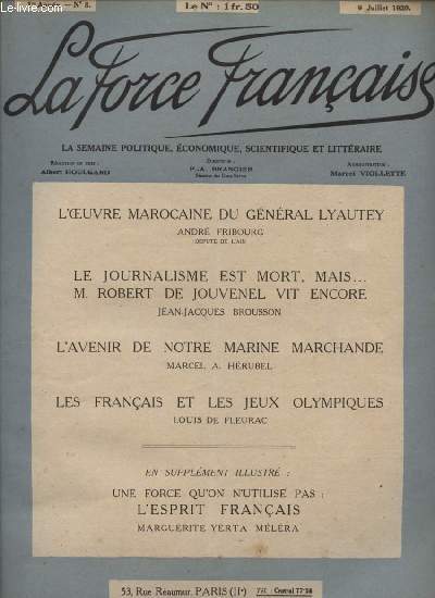 LA FORCE FRANCAISE / 1ere ANNEE - N 8 - 9 JUILLET 1920 / LA SEMAINE POLITIQUE, ECONOMIQUE, SCIENTIFIQUE ET LITTERAIRE.