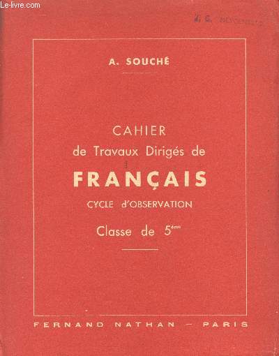CHAIER DE TRAVAUX DIRIGES DE FRANCAIS / CYCLE D'OBSERVATION / CLASSE DE 5me.