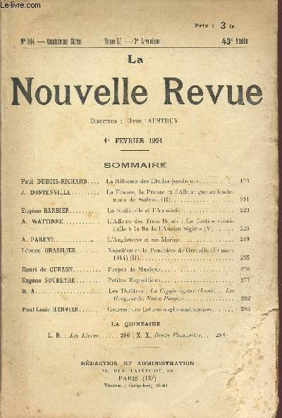 LA NOUVELLE REVUE POLITIQUE, LITTERAIRE ET ARTISTIQUE / N204 - QUATRIEME SERIE - TOME LI - 3 LIVRAISON - 43 ANNEE / 1 ER FEVRIER 1921.
