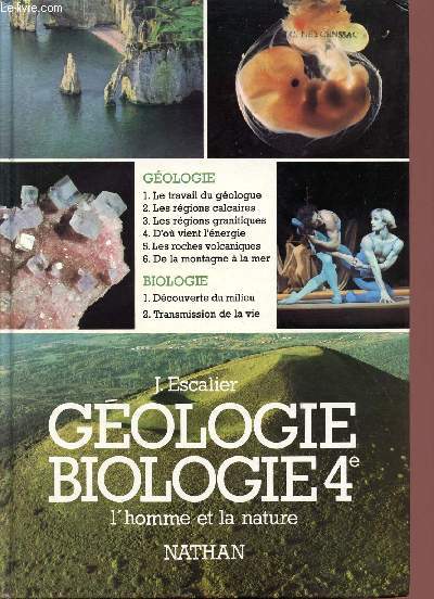 GEOLOGIE BIOLOGIE / CLASSE DE 4 / L'HOMME ET LA NATURE.