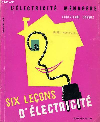 SIX LECONS D'ELECTRICITE / COLLECTION 