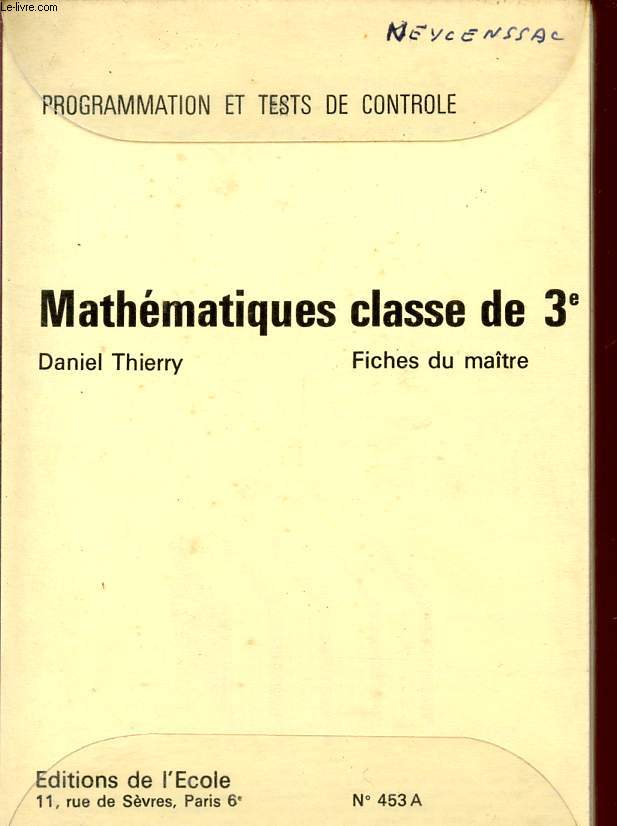 MATHEMATIQUES / CLASSE DE 3 / PROGRAMMATION ET TESTS DE CONTROLE / FICHES DU MAITRE / N453A.