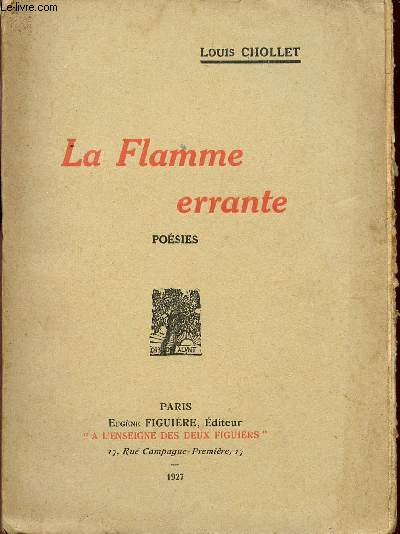 LA FLAMME ERRANTE / POESIES.