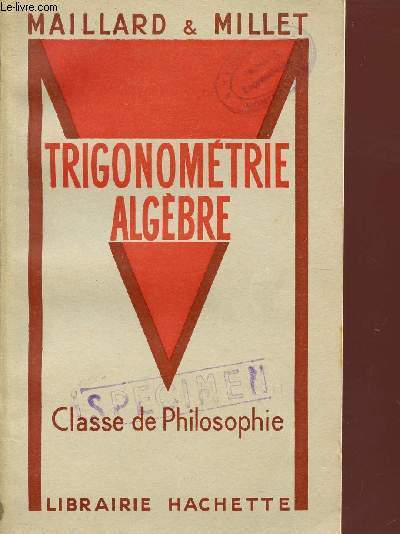 TRIGNOMETRIE - ALGEBRE / CLASSE DE PHILOSOPHIE / COLLECTION 