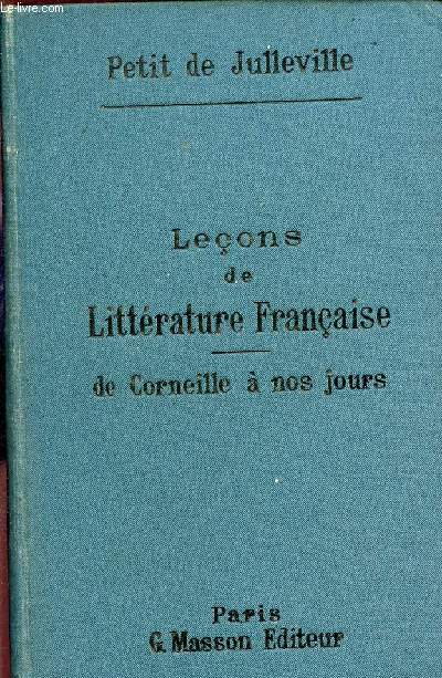 LECONS DE LITTERATURE FRANCAISE / TOME II : DE CORNEILLE A NOS JOURS / COLLECTION 