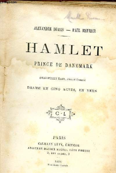 HAMLET PRINCE DE DANEMARK / DRAME EN CINQ ACTES, EN VERS.