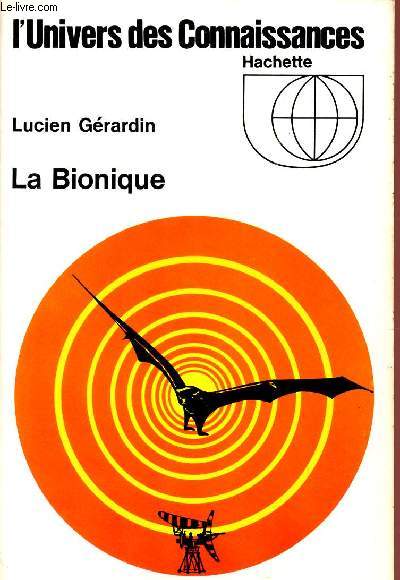 LA BIONIQUE / COLLECTION 