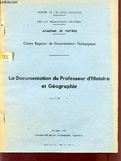 LA DOCUMENTATION DU PROFESSEUR D'HISTOIRE ET GEOGRAPHIE / OCTOBRE 1968.