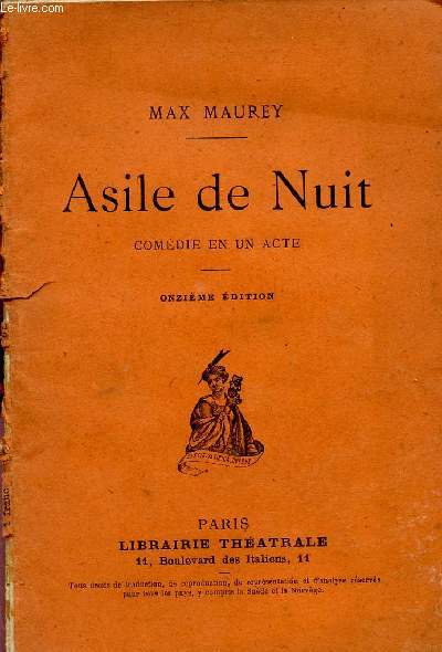 ASILE DE NUIT / COMEDIE EN UN ACTE / 11 EDITION.