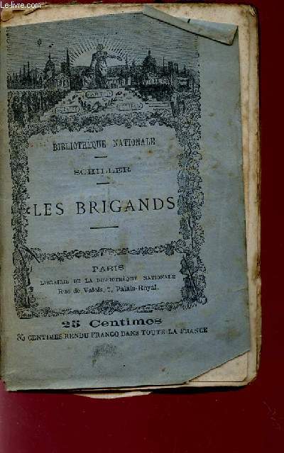 LES BRIGANDS / DRAME EN CINQ ACTES.